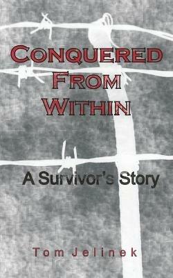 Conquered From Within - Tom Jelinek - cover