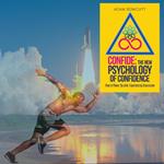 Confide: The New Psychology of Confidence