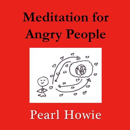 Meditation for Angry People