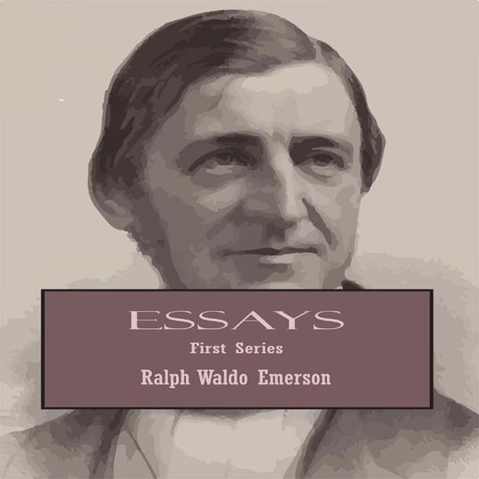 Essays First Series