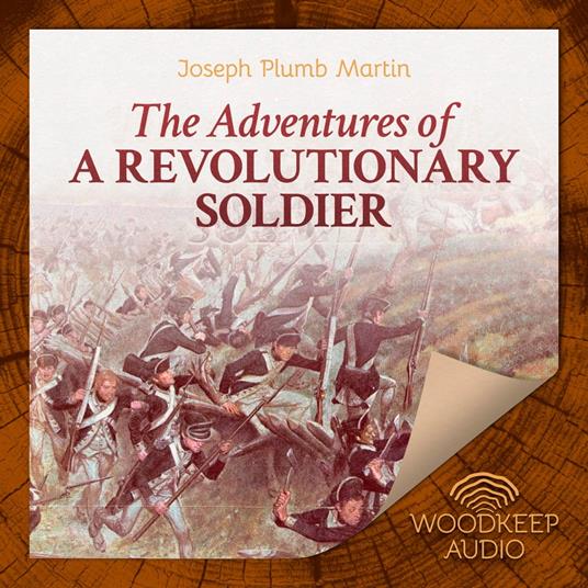 The Adventures Of A Revolutionary Soldier