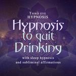 Hypnosis to quit drinking