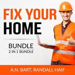 Fix Your Home Bundle, 2 in 1 Bundle: Home Maintenance and Organizing Your Kitchen