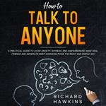 How to Talk to Anyone