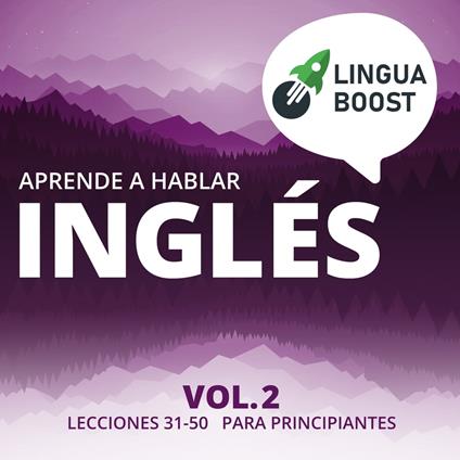 Aprende a hablar inglés Vol. 2