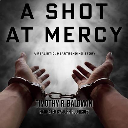 Shot at Mercy, A