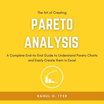 Art of Creating Pareto Analysis, The
