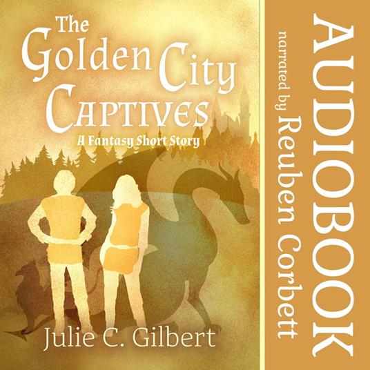 Golden City Captives, The