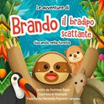 Le avventure di Brando il bradipo scattante
