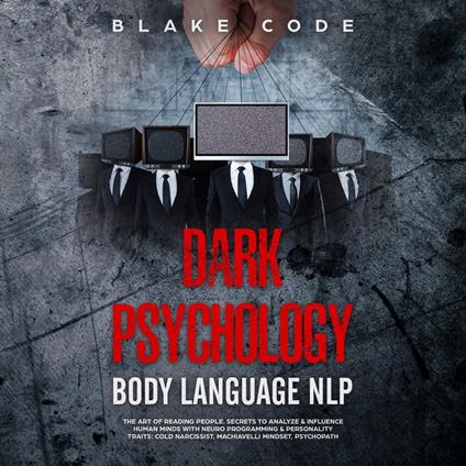 Dark Psychology Body Language NLP