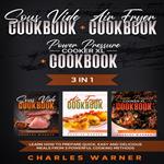 Sous Vide Cookbook + Air Fryer Cookbook + Power Pressure Cooker XL Cookbook