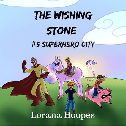 The Wishing Stone #5