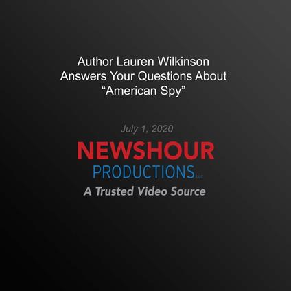 Author Lauren Wilkinson Answers Your Questions About ‘American Spy’