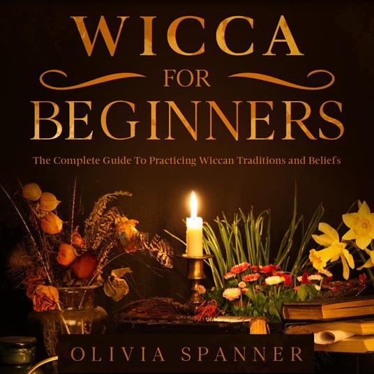 Wicca for Beginners