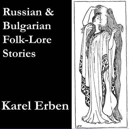 Russian and Bulgarian Folk-Lore Stories