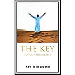 KEYS TO YOUR FUTURE SELF