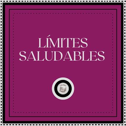 Límites Saludables