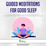Guided Meditations For Good Sleep