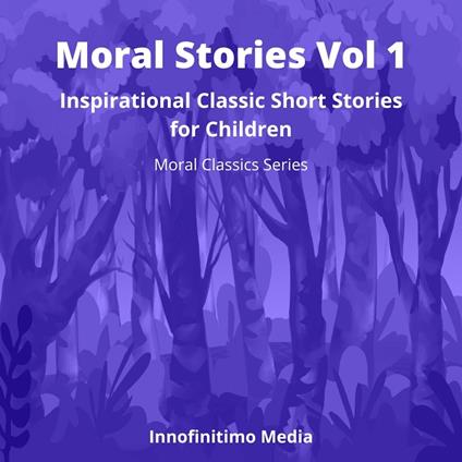Moral Stories Vol 1