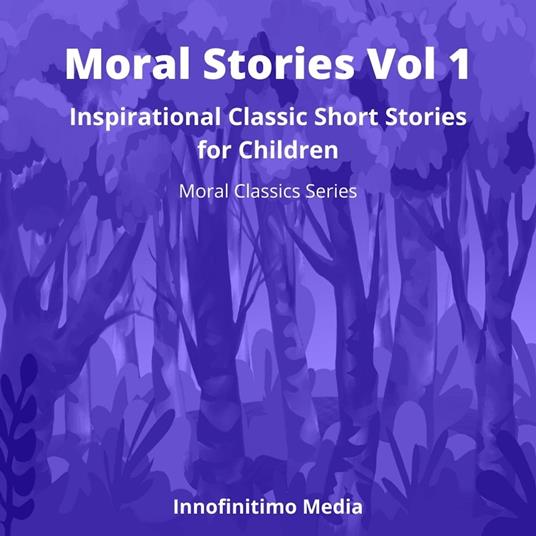 Moral Stories Vol 1