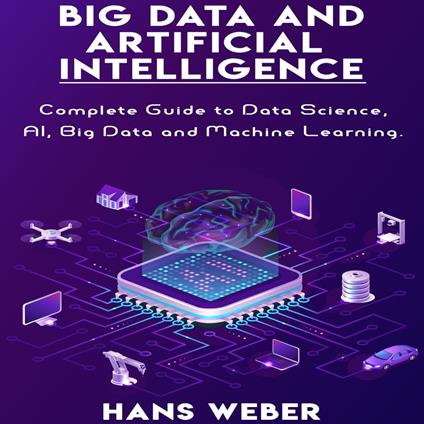 Big Data and Artificial Intelligence