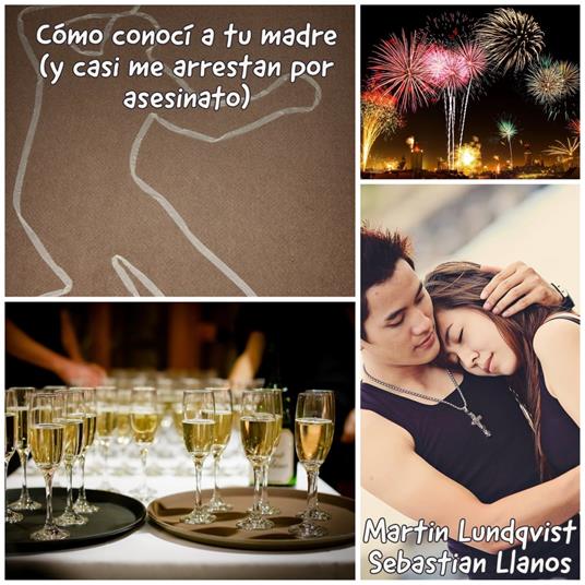 Cómo conocí a tu madre (y casi me arrestan por asesinato)