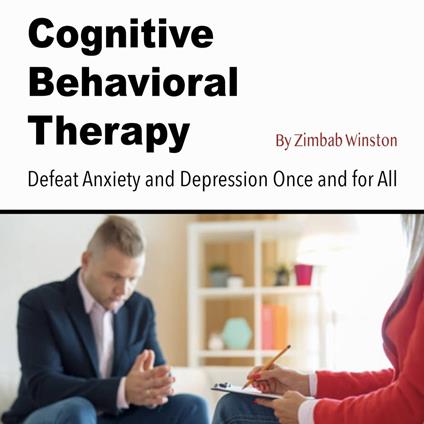 Cognitive Behavioral Therapy