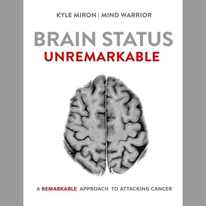 Brain Status Unremarkable