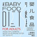 Baby Food Diet, The - For Adults