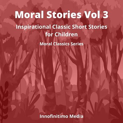 Moral Stories Volume 3