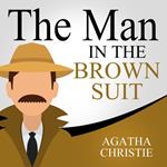 Man in the Brown Suit, The