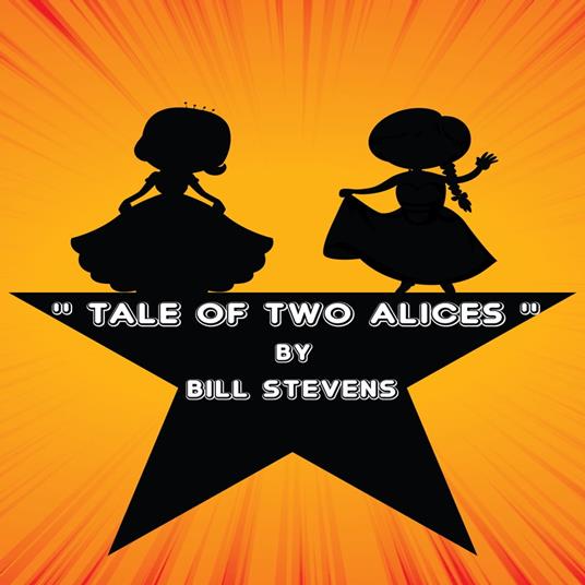 Tale of Two Alices, A