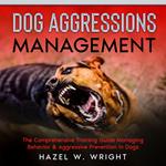 Dog Aggression Management