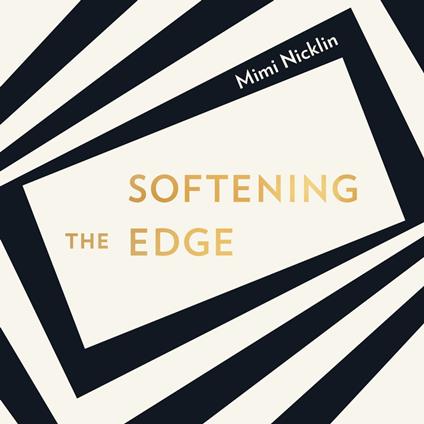 Softening the Edge