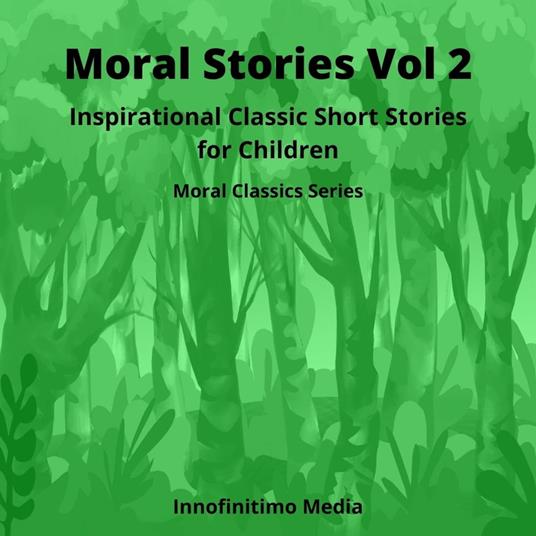 Moral Stories Volume 2