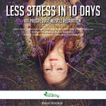 Less Stress In 10 Days Via Progressive Muscle Relaxation
