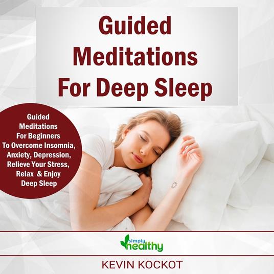 Guided Meditations For Deep Sleep