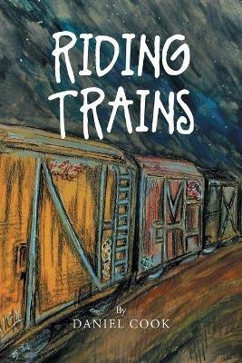 Riding Trains - Daniel Cook - cover
