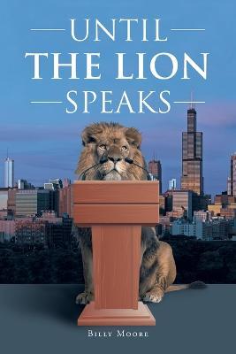 Until the Lion Speaks - Billy Moore - cover