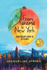 From Panam? to New York: Jacquelina's Story