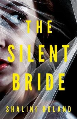 The Silent Bride - Shalini Boland - cover