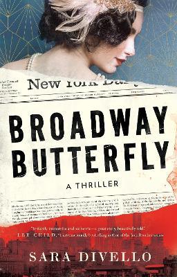 Broadway Butterfly: A Thriller - Sara DiVello - cover