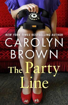 The Party Line - Carolyn Brown - cover