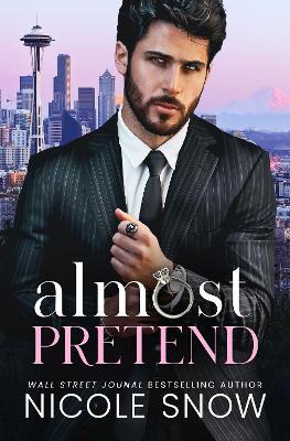 Almost Pretend - Nicole Snow - cover