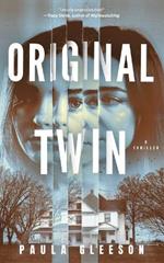 Original Twin: A Thriller
