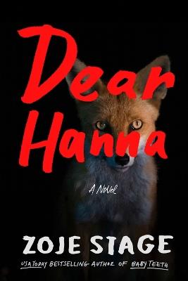 Dear Hanna: A Novel - Zoje Stage - cover