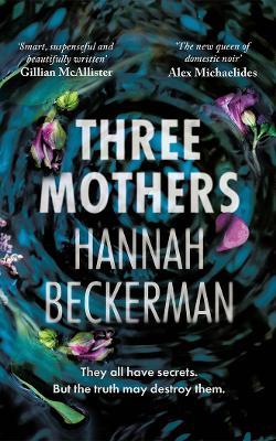 Three Mothers - Hannah Beckerman - cover
