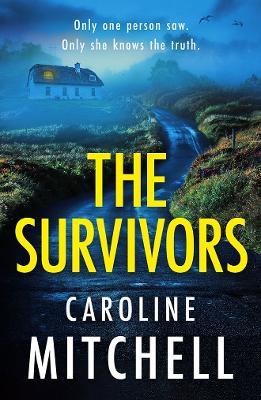 The Survivors - Caroline Mitchell - cover