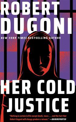 Her Cold Justice - Robert Dugoni - cover