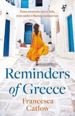 Reminders of Greece - Francesca Catlow - cover
